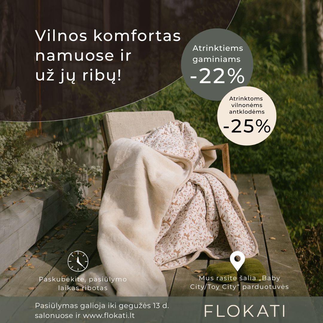 „FLOKATI” - Šiluma tavo terasai ir namams!